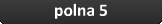 Polna 5